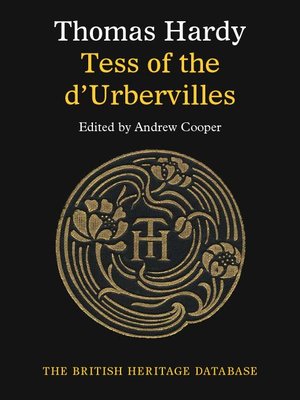 cover image of Tess of the d'Urbervilles - British Heritage Database Edition with Study Materials